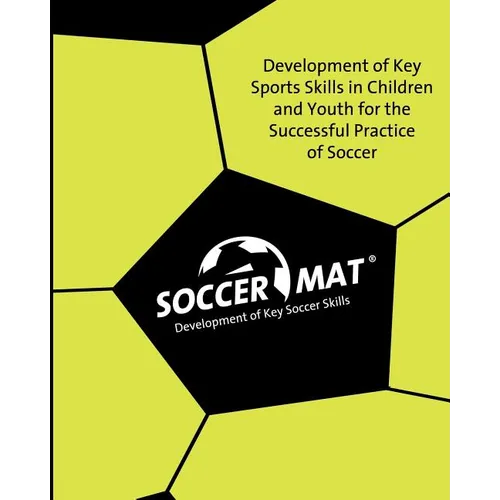 Soccer Mat: Development of Key Sports Skills for the Successful Practice of Soccer