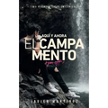 Aquí y ahora: El campamento