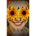 Black Eyed Susan: A Cosmic Horror Novel
