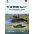 War in Ukraine - Volume 3: Armed Formations of the Luhansk People's Republic 2014-2022
