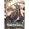 Monster Guild: The Dark Lord's (No-Good) Comeback! Vol. 4