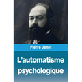 L'automatisme psychologique