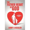 The Father Heart of God: Developing a Personal Relationship with God