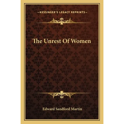 The Unrest Of Women