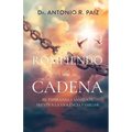 Rompiendo la Cadena: Fe, Esperanz y Sanacion Frente a la Violencia Familiar