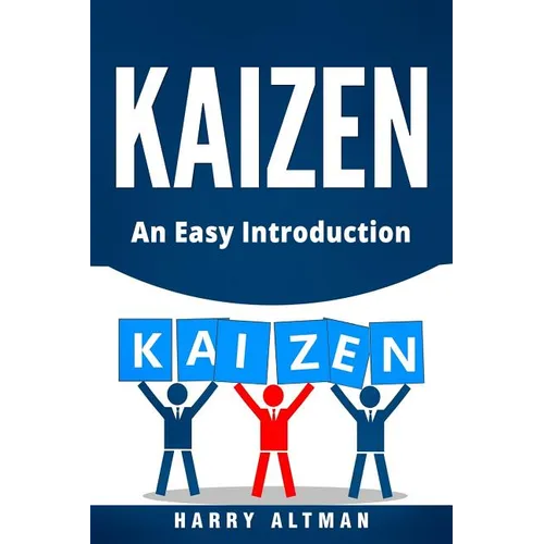 Kaizen: An Easy Introduction