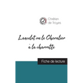 Lancelot ou le Chevalier à la charrette de Chrétien de Troyes (fiche de lecture et analyse complète de l'oeuvre)