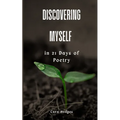 Discovering Myself in 21 Days of Poetry