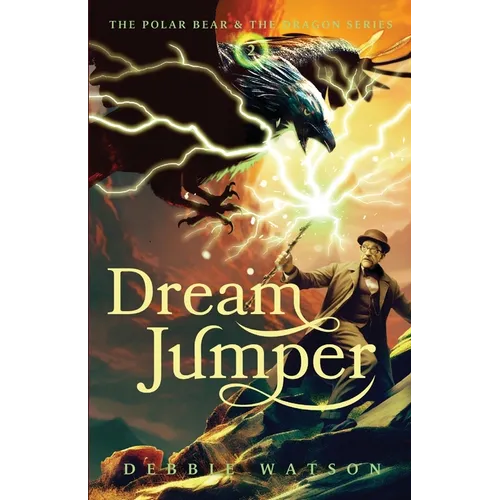 The Polar Bear and the Dragon: Dream Jumper