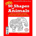 50 Shapes of Animals: Easy to complex designs with animal facts and quotes for both kids and adults to color