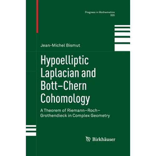 Hypoelliptic Laplacian and Bott-Chern Cohomology: A Theorem of Riemann-Roch-Grothendieck in Complex Geometry