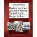 Medical Inquiries and Observations. Volume 2 of 4
