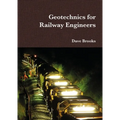 Geotechnics for Railway Engineers