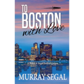 To Boston With Love