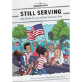 Still Serving: The Inside Scoop on One Veteran's Life