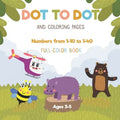 Dot to dot and coloring pages - Numbers from 1-10 to 1-40 - Full-color book - Ages 3-5: preschool connect the dots activity book for toddlers - Tracin