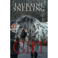 The Gift: A Horse, a Boy, and a Miracle of Love