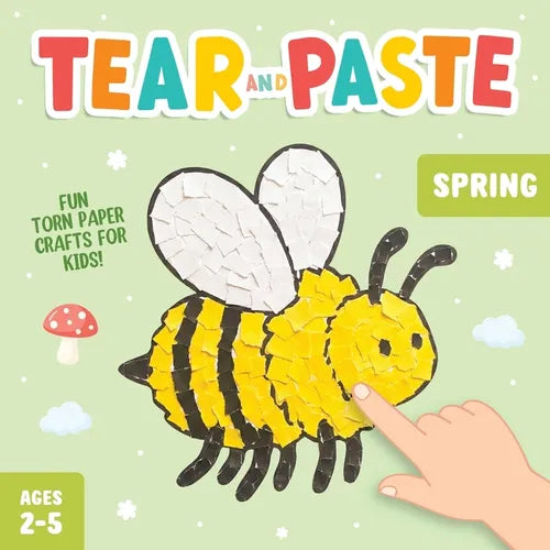Tear and Paste Spring Crafts for Kids 2-5: A Fun Paper Art Activity Book to Teach Your Toddler Creativity and Fine Motor Skills!