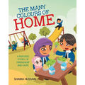 The Many Colours of Home: A Refugee Story of Friendship and Hope