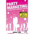 Party Marketing: The Easiest Way to Successful Marketing
