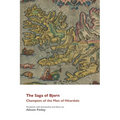 The Saga of Bjorn - Champion of the Men of Hitardale