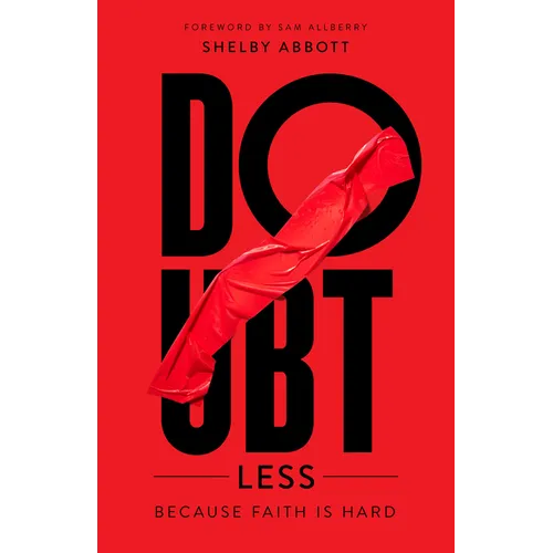 Doubtless: Because Faith Is Hard