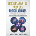 Los Suplementos Para Las Articulaciones: Instituto de Traumatología y Medicina Regenerativa ITRAMED