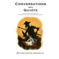 Conversations with Quijóte: A Poet's Decades-Long Quest to Reconcile His Ideal Love Affair with Reality