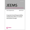 Corporate Social Responsibility and Business Ethics in Central and Eastern Europe: Journal of East European Management Studies (Jeems) - Special Issue