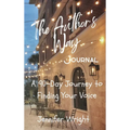 The Author's Way: A 90-Day Journey to Finding Your Voice