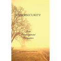 Cybersecurity: from Management Perspective