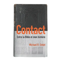 Contact (Crosstalk): Entre la Bible et mon histoire