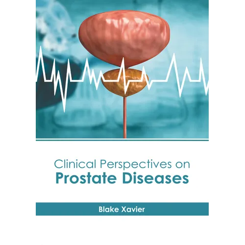 Clinical Perspectives on Prostate Diseases