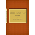 Greek Satyr Play: Five Studies