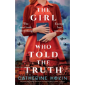 The Girl Who Told the Truth: An unforgettable and heartbreaking World War 2 novel