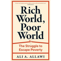 Rich World, Poor World: The Struggle to Escape Poverty