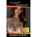 A Hotwife Threesome Fantasy - The Bundle