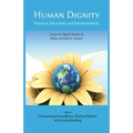 Human Dignity: Practices, Discourses, and Transformations