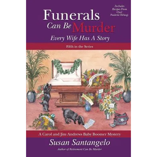 Funerals Can Be Murder: Every Wife Has a Story