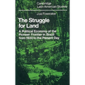 The Struggle for Land: A Political Economy of the Pioneer Frontier in Brazil from 1930 to the Present Day