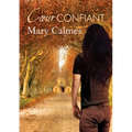 Coeur Confiant: Volume 2