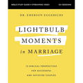 Lightbulb Moments in Marriage Bible Study Guide Plus Streaming Video: 12 Biblical Perspectives for Successful and Satisfied Couples