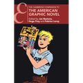 The Cambridge Companion to the American Graphic Novel