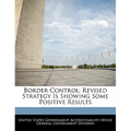 Border Control: Revised Strategy Is Showing Some Positive Results