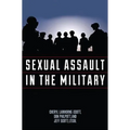 Sexual Assault in the Military: A Guide for Victims and Families