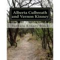 Alberta Culbreath and Vernon Kinney: We are who we are because of who they were