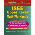 ISEE Upper Level Math Workbook 2020 - 2021: The Most Comprehensive Review for the Math Section of the ISEE Upper Level Test