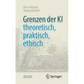 Grenzen Der KI - Theoretisch, Praktisch, Ethisch