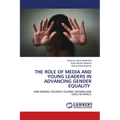 The Role of Media and Young Leaders in Advancing Gender Equality