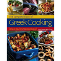 The Complete Book of Greek Cooking: Explore This Classic Mediterranean Cuisine, with Over 160 Step-By-Step Recipes and Over 700 Stunning Photographs